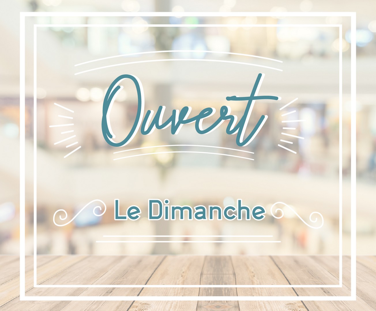 ouvert le dimanche écrit sur un fond flouté d'une photo d'un magasin